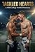 TACKLED HEARTS: A MM College Football Romance