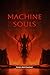 Machine Souls: 100 True Stories of Robots Becoming Human (Sci-Fi & Fantasy)