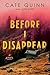 Before I Disappear