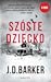 Szóste dziecko (4MK Thriller, #3)