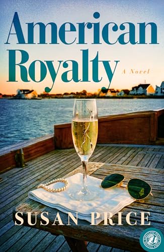 American Royalty: A Novel (Kindle Edition)