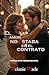 EL AMOR NO ESTABA EN EL CONTRATO: Pero ahora es lo único que importa (Enemigos o... amantes nº 2) (Spanish Edition)