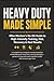 Heavy Duty Made Simple by Owen Bustillo