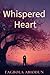 Whispered Hearts