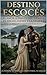 DESTINO ESCOCÉS: El amor a través del tiempo: el highlander y la viajera (Spanish Edition)
