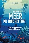 Kann das Meer die...