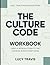 Fast-Track Knowledge From The Culture Code: Gentle Introduction To The Original Book's Deep Ideas
