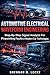 Automotive Electrical Waveform Engineering: Step-By-Step Signal Analysis For Pinpointing Faults In Modern Car Technologies (Automotive Diagnostics & Technology Mastery Book 5)