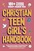 Christian Teen Girl’s Handb...