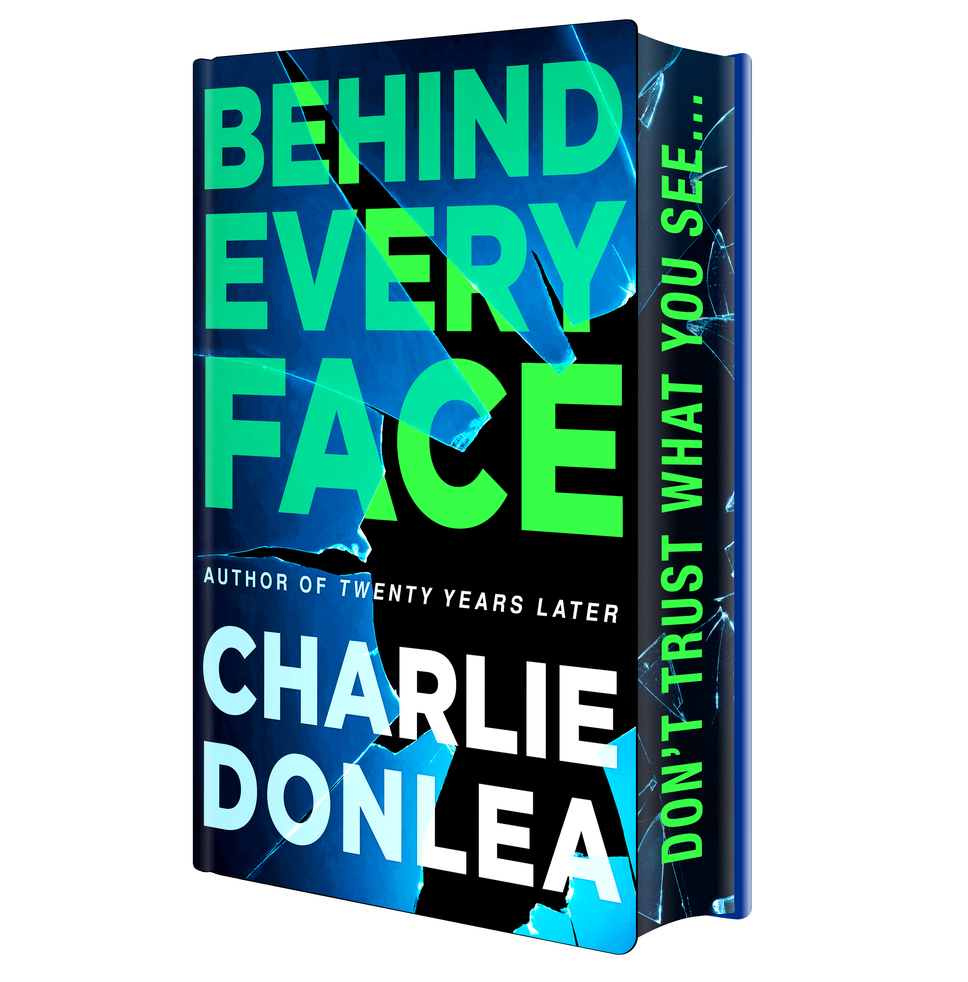 Behind Every Face (Hardcover)