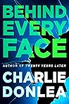 Behind Every Face