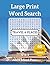Large Print Word Search Travel & Places Vol 3: 60 Travel-Themed Puzzles for Adults and Seniors — Easy on the Eyes, Great for the Mind (Alert Mind Press Large Print Word Search)