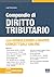 Compendio di Diritto Tributario. Con Videolezioni e Mappe concettuali online (Italian Edition)