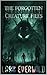 The Forgotten Creature Files: Files 001 - 010