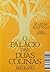 O palácio das duas colinas (Portuguese Edition)