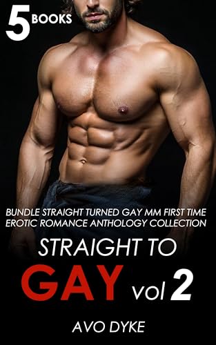 Straight to Gay Vol 2: Bundle Straight Turned Gay MM First Time Erotic Romance Anthology Collection (Straight to Gay: Urban Tales)