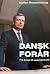 Dansk Forår: Fra krise til ...