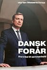 Dansk Forår: Fra ...