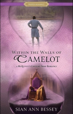 Within the Walls of Camelot (A McQuivey's Costume Shop Romance, #3)