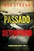 Passado Deturpado (Um Thriller de Suspense de Amy Rush — Livro 7) (Portuguese Edition)