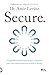 Secure: La guida rivoluzionaria per costruire una vita emotivamente stabile e sicura (Italian Edition)