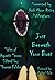 Just Beneath Your Boat by Kasey Hill