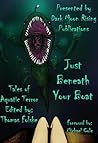 Just Beneath Your Boat: Tales of Aquatic Terror