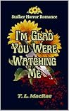 I'm Glad You Were...