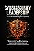 CyberSecurity Leadership in the era of CyberSpace