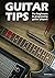 Guitar Tips: For beginners & progressing guitar players