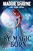 By Magic Born