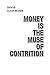 Money is the Muse of Contrition