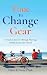 Time To Change Gear by Chris Clark