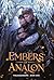 Embers of Analon (The Ember...