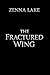 The Fractured Wing (The Shackled Oath Book 2)