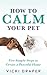 How to Calm Your Pet: Five ...