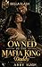 Owned By The Mafia King Dad...