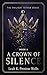 A Crown of Silence (The Twilight Tether Book 2)