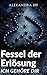 Fessel der Erlösung: Ich gehöre dir (Fessel der Freiheit 3) (German Edition)