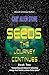 SEEDS: The Journey Continues, Book 2
