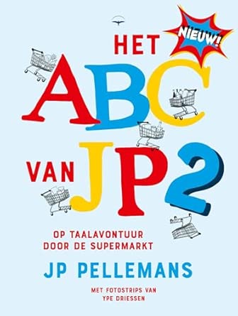 Het ABC van JP 2: Op taalavontuur door de supermarkt (Paperback)