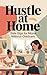 Hustle at Home: Side Gigs for Moms Without Childcare