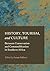 History, Tourism, and Culture: Between Conservation and Commodification in Southern Africa