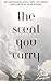 The Scent You Carry : How Your Environment Quietly Shapes Your Thoughts, Habits, and the Life You Are Becoming.