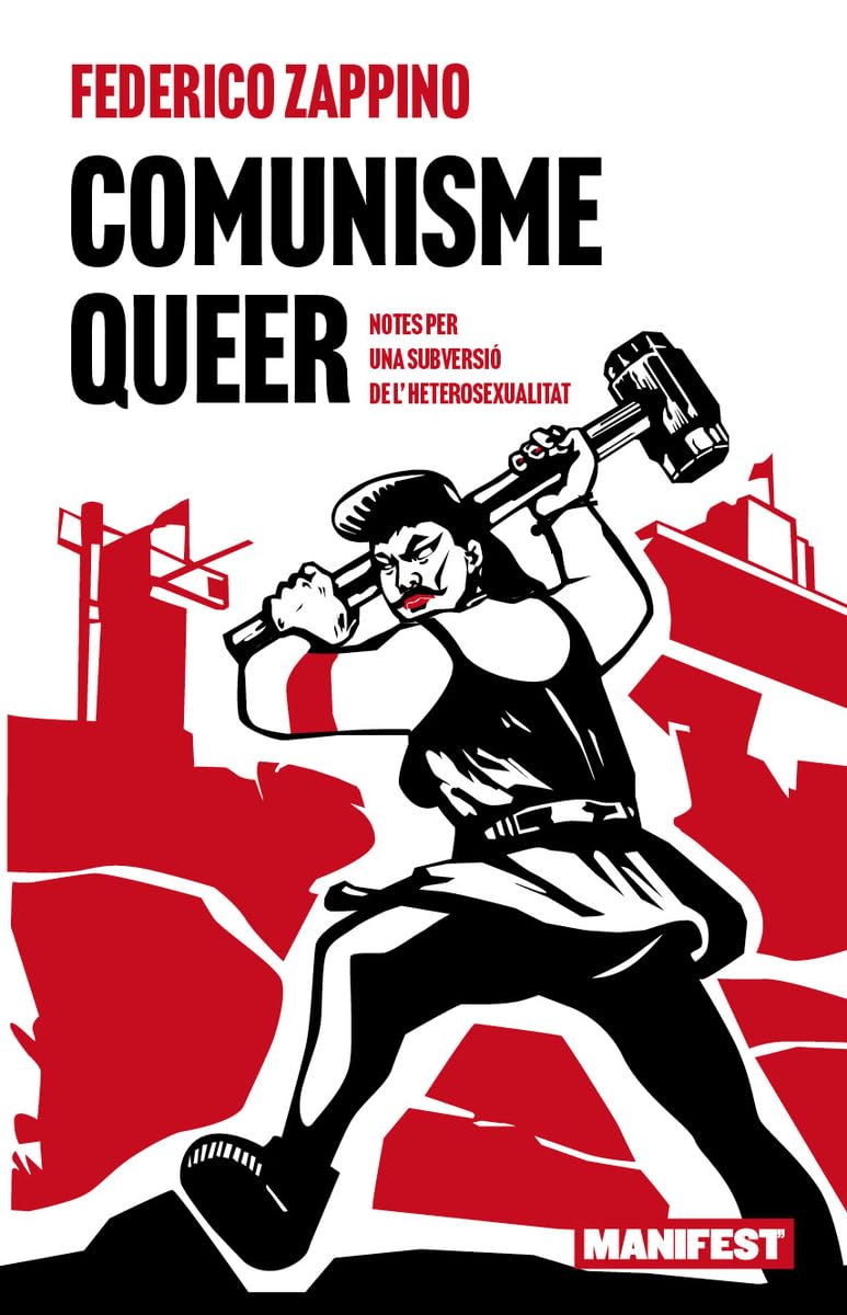 Comunisme queer: Notes per a una subversió de l’heterosexualitat