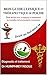 MON GUIDE CLINIQUE ET THÉRAPEUTIQUE DE POCHE : Droit au but pour le diagnostic et le traitement des maladies communautaire (French Edition)