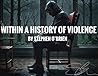 Within A History ...