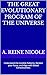 THE GREAT EVOLUTIONARY PROGRAM OF THE UNIVERSE: Understand the invisible Patterns, Reclaim your Focus, and Align with Global Consciousness.