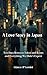 A love story in Japan: A couple's travel diary between Tokyo and Kyoto and everything we didn't expect