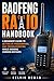 Baofeng Radio Handbook: A Beginner’s Guide to Setting Up, Programming, and Troubleshooting While Avoiding Common Mistakes